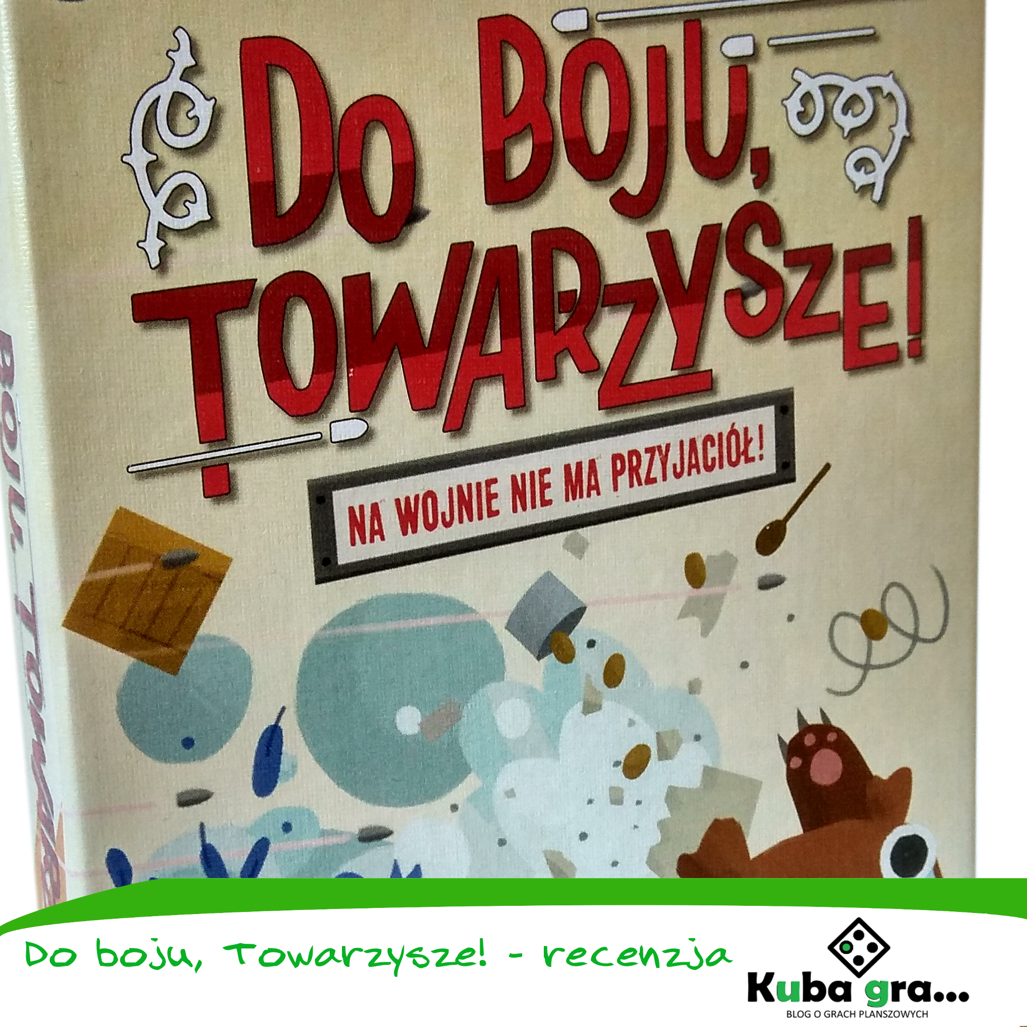Do boju, Towarzysze!